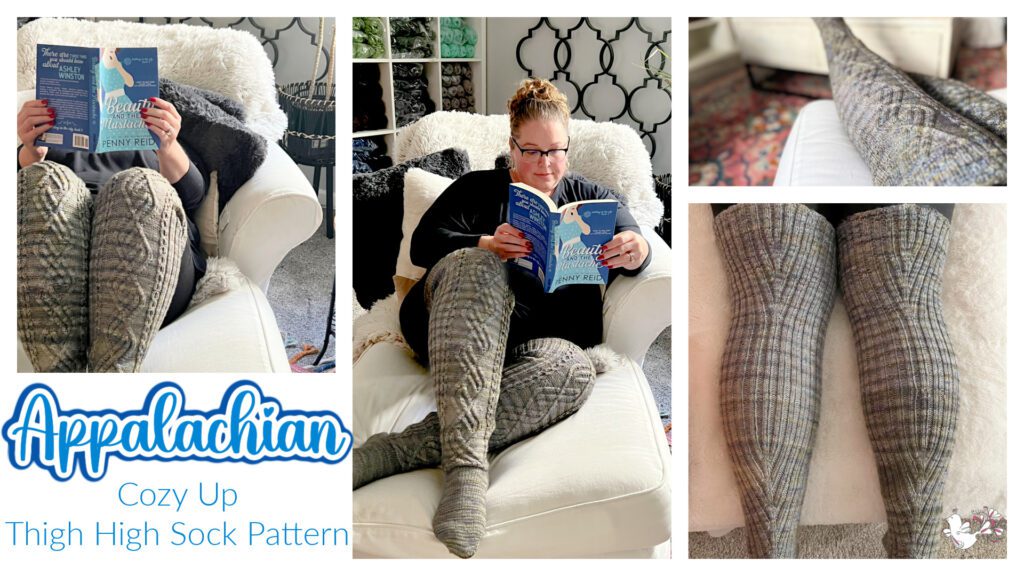 Collage showing a person reading a book while wearing thigh-high knit socks. The text "Appalachian Cozy Up Thigh High Knit Sock Pattern" is displayed in stylized font. Close-up images of the socks highlight their gray and textured knitted design, illustrating the knitting perfect fit. -Marly Bird