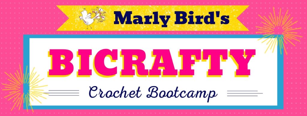 A colorful banner reads "Marly Bird's BICRAFTY Crochet Bootcamp" with a cartoon bird holding yarn on a yellow background and bright decorative accents—perfect for beginner-friendly crochet hat patterns. -Marly Bird