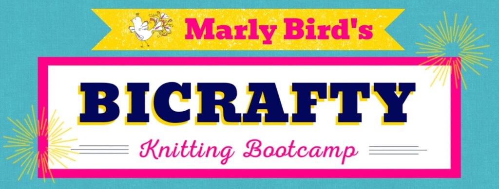 Banner with cartoon bird knitting, text reads "Marly Bird's BICRAFTY Knitting Bootcamp" in bold, colorful fonts on a blue background with yellow and pink accents and starburst designs—perfect for learning stash busting or new knit hat patterns. -Marly Bird