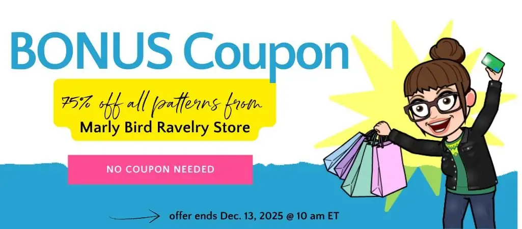 A cheerful cartoon woman holding shopping bags and a green card stands beside text for the Marly Bird Ravelry Store’s 24 Days of Quickies—get 75% off all patterns! No coupon needed. Offer ends December 13, 2025, at 10 am ET. -Marly Bird