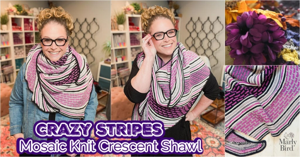 A smiling woman with glasses models a large, striped Knit Crescent Shawl in white, black, and purple. The collage showcases close-ups of the shawl’s texture and yarn, with the text "CRAZY STRIPES Mosaic Knit Crescent Shawl. -Marly Bird