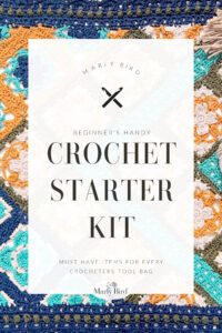 A promotional graphic for Marly Bird's "Beginner's Handy Crochet Starter Kit." The text is overlaid on an intricate crochet pattern featuring squares in various colors, including teal, blue, orange, and white. This crochet starter kit is described as a must-have for every crocheter's tool bag. -Marly Bird