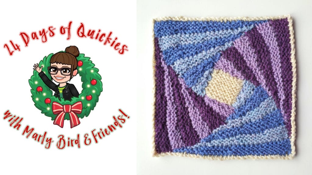 On the left, a cartoon woman waves from a wreath with "24 Days of Quickies with Marly Bird & Friends!" On the right, a knitted square celebrates 24 days of quickies with blue, purple, and cream diagonal stripes and textures. -Marly Bird