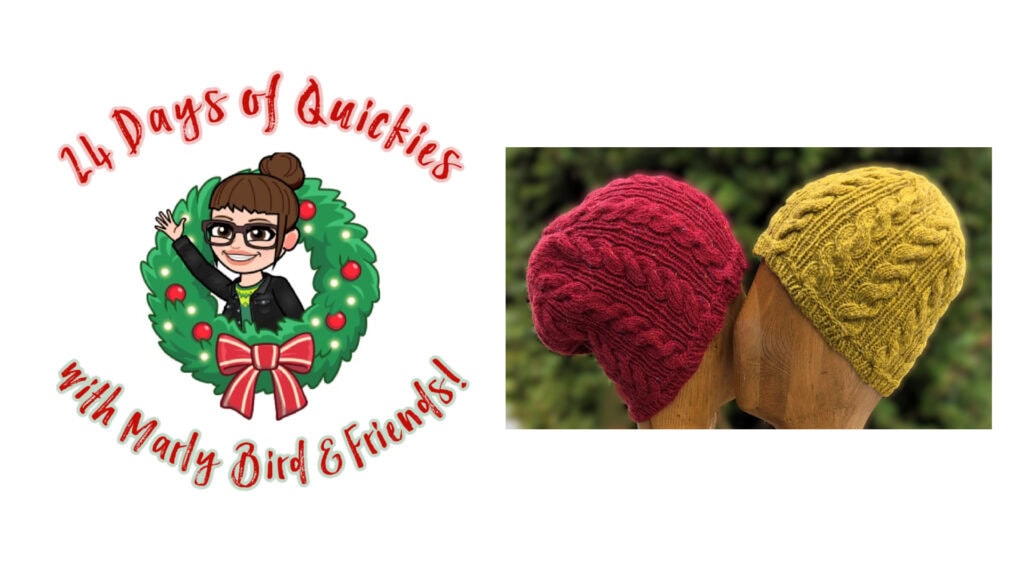 Cartoon of a woman holding a holiday wreath with "24 Days of Quickies with Marly Bird & Friends!" beside two knit hats, one red and one yellow, on wooden mannequin heads—celebrating the 24 days of quickies tradition. -Marly Bird