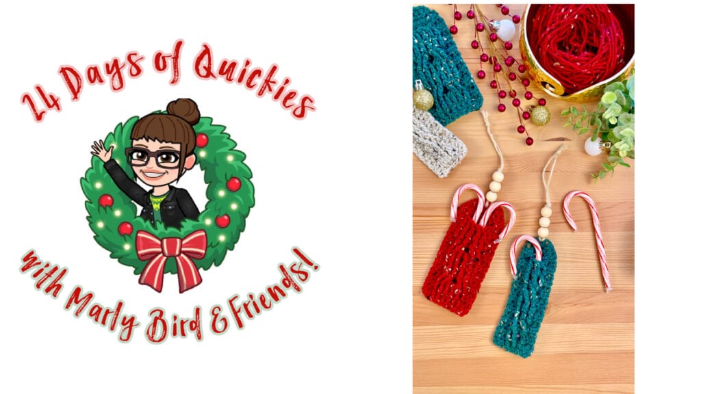 A festive "24 Days of Quickies" logo with a cartoon woman in glasses inside a holiday wreath sits above crochet candy cane holders, yarn, and holiday decor arranged on a wooden table. -Marly Bird