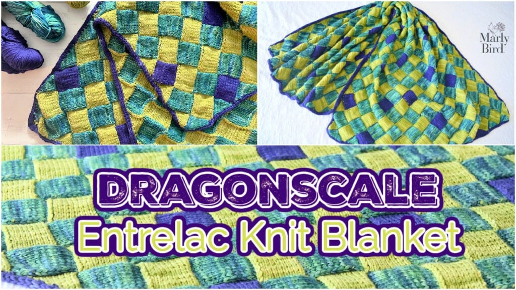 A collage shows a purple, green, and yellow entrelac knit blanket titled "Dragonscale Entrelac Knit Blanket" with close-up and full views of the textured, checkerboard pattern. -Marly Bird