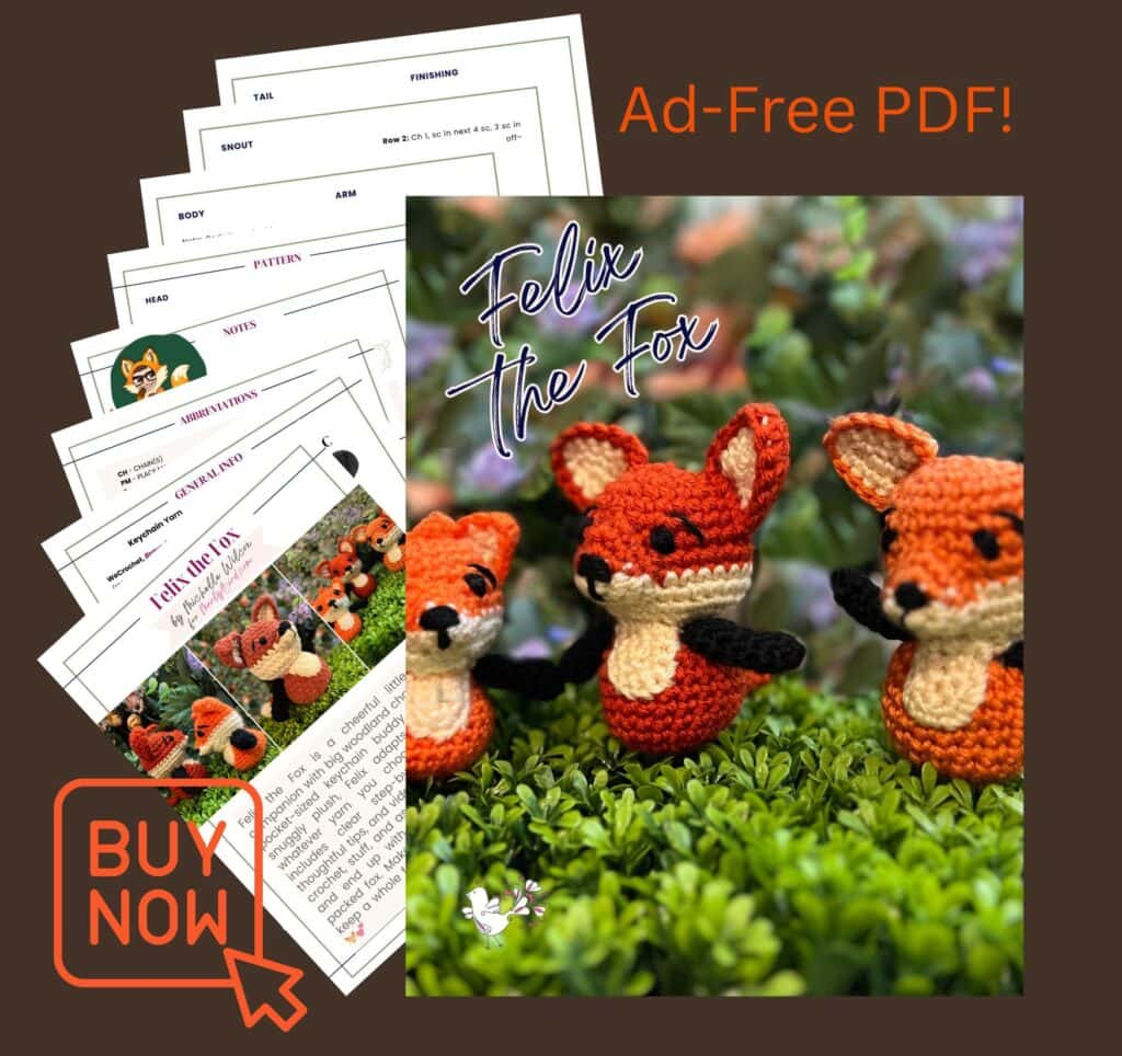 Crochet fox pattern ad features Felix the Fox and friends on grass, surrounded by trees. Printed pattern pages are fanned on the left. Text says "Ad-Free PDF!", "Felix the Fox," and "Buy Now" with an arrow button. -Marly Bird