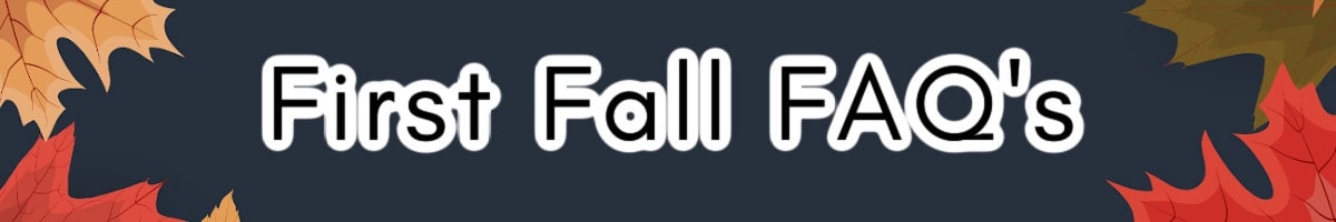Text "First Fall FAQ's" in bold white letters on a dark background, surrounded by colorful autumn leaves in shades of red, orange, and yellow at the corners—perfect for the First Fall 2025 Knit and Crochet Make-Along. -Marly Bird