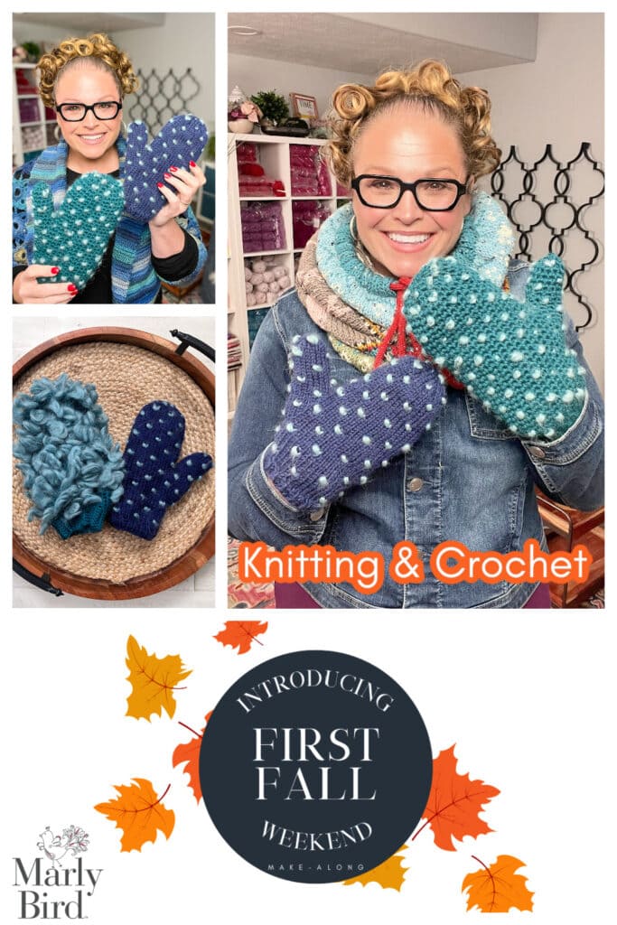 A smiling woman with glasses models blue and teal knitted mittens, surrounded by yarn and scarves. Text reads "Knitting & Crochet" and "Introducing First Fall 2025 Knit and Crochet Make-Along," with autumn leaves decoration. -Marly Bird