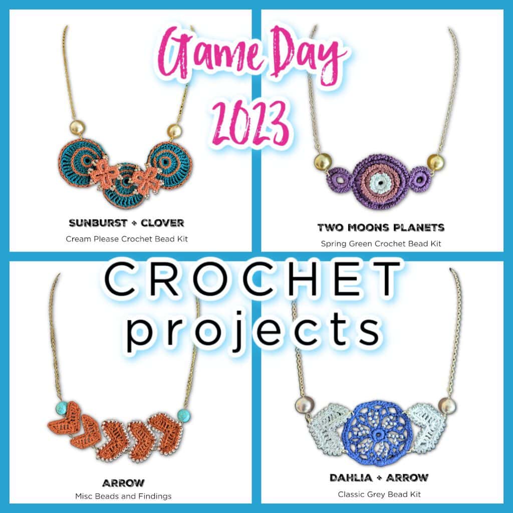 A poster titled "Game Day 2023" invites you to a Make-Along featuring four crochet bead kits: Sunburst + Clover, Two Moons Planets, Arrow, and Dahlia + Arrow. Each kit offers a unique necklace design with various colors and patterns. Text: "CROCHET projects for Fall Weekends. -Marly Bird