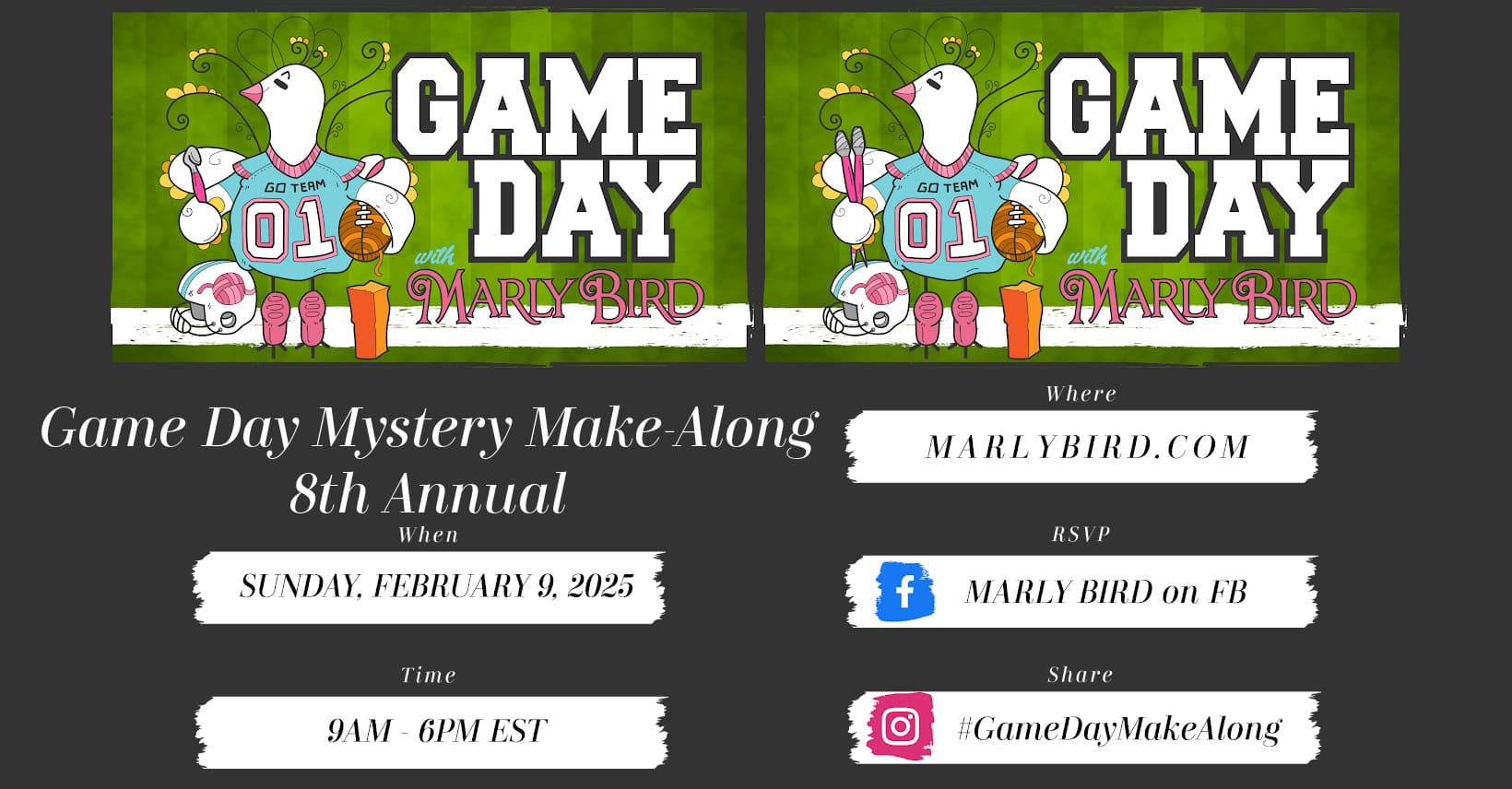 Green graphic with a cartoon bird in football gear, knitting. Text: "8th Annual Game Day Mystery Make-Along." Date: February 9, 2025, 9AM-6PM EST. Visit marlybird.com and Facebook. Hashtag: #GameDayMakeAlong. -Marly Bird