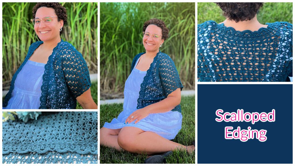 Collage featuring a person wearing a blue, scalloped-edge crocheted cardigan over a light blue dress in a lush, grassy area. Close-ups show the intricate crochet pattern and scalloped edge detail. "Scalloped Edging" text in pink on a blue background. -Marly Bird