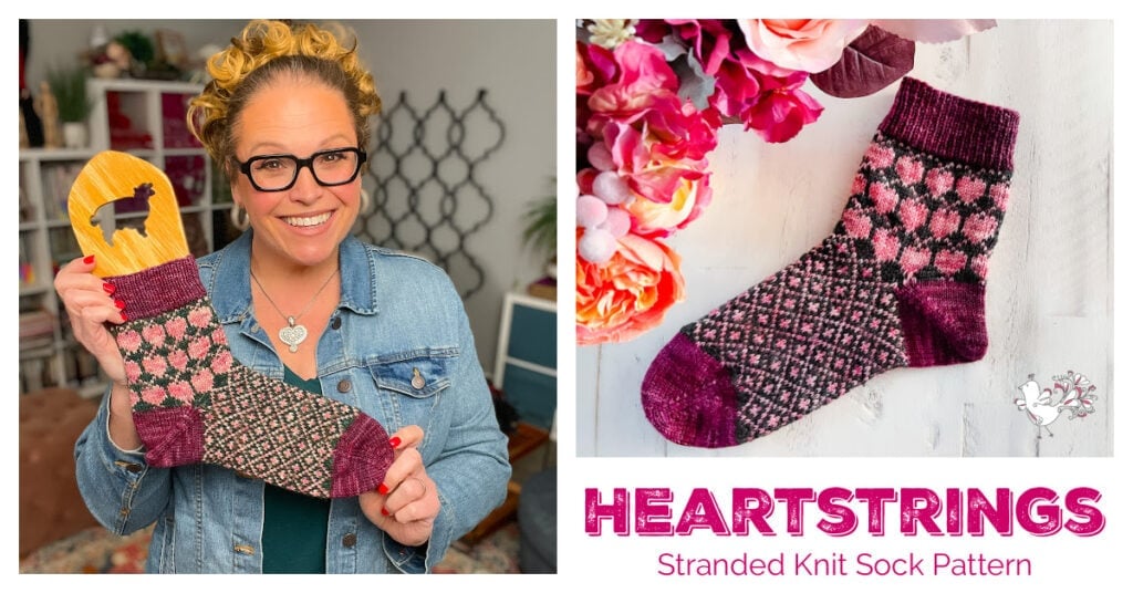 A smiling woman with glasses holds a pink and purple Heartstrings knit sock pattern; next to her is a close-up of the sock on a white background with pink flowers. Text reads: "HEARTSTRINGS Stranded Knit Sock Pattern. -Marly Bird