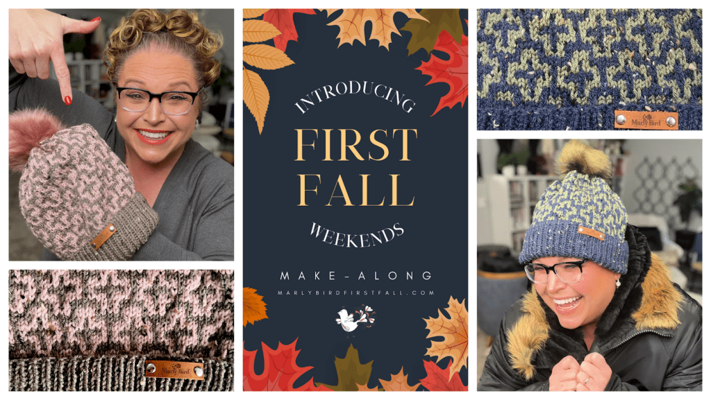 Collage with two women showcasing knitted hats in gray and blue. The background features leaves and the text "Introducing First Fall Weekends Make-Along marlybirdfirstfall.com." Knitted patterns are shown in detail, including a free pattern for a mosaic knit hat. -Marly Bird