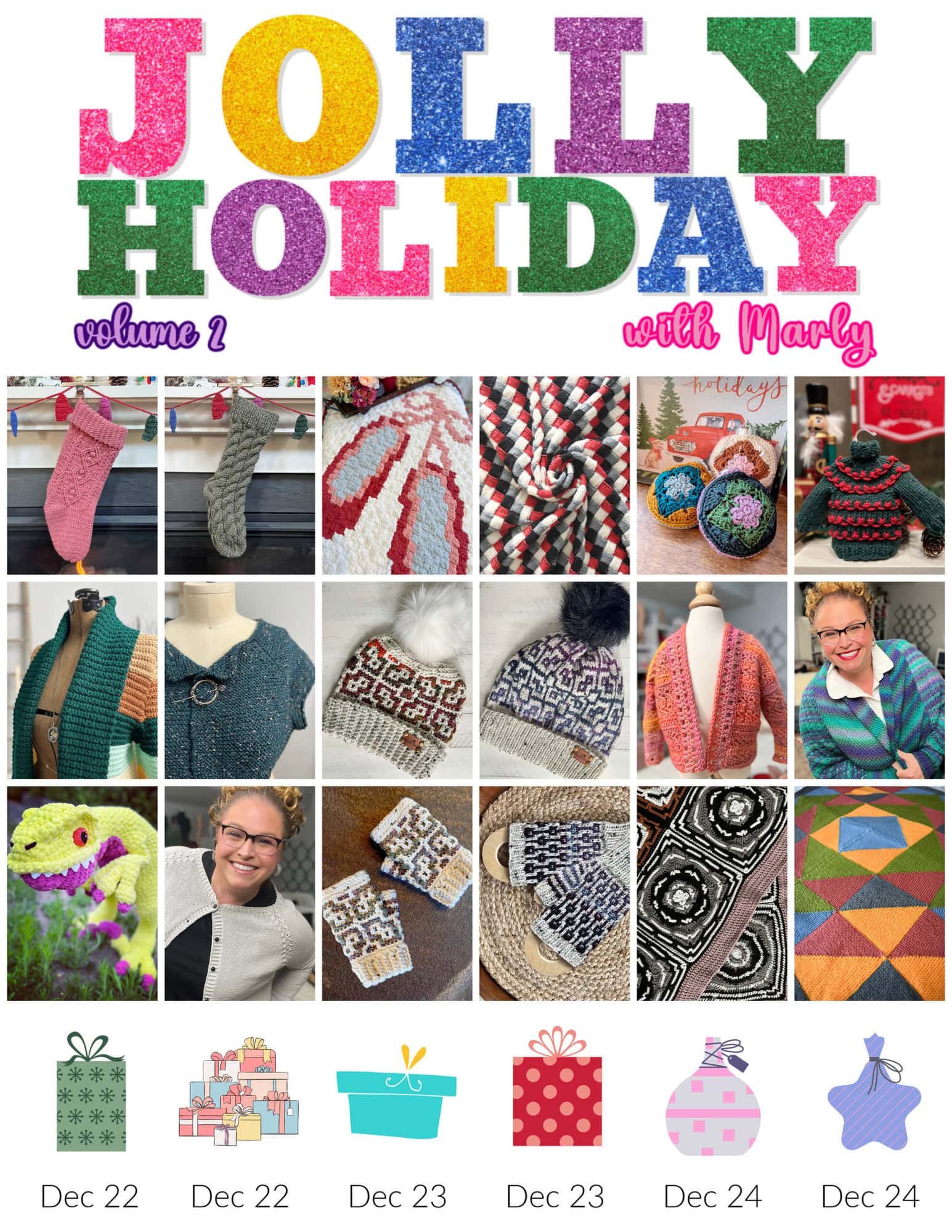 Collage of "Jolly Holiday" text and 16 festive knit and crochet item photos. Includes gift shapes marking December 22-24 dates. Items: socks, sweaters, and decorative pieces in bright colors. -Marly Bird