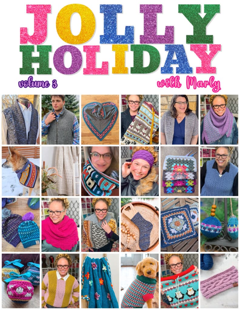 A colorful collage titled "Jolly Holiday vol 3 with Marly," featuring photos of knit and crochet projects, people modeling handmade garments, a dog in a sweater, and various yarn crafts. -Marly Bird