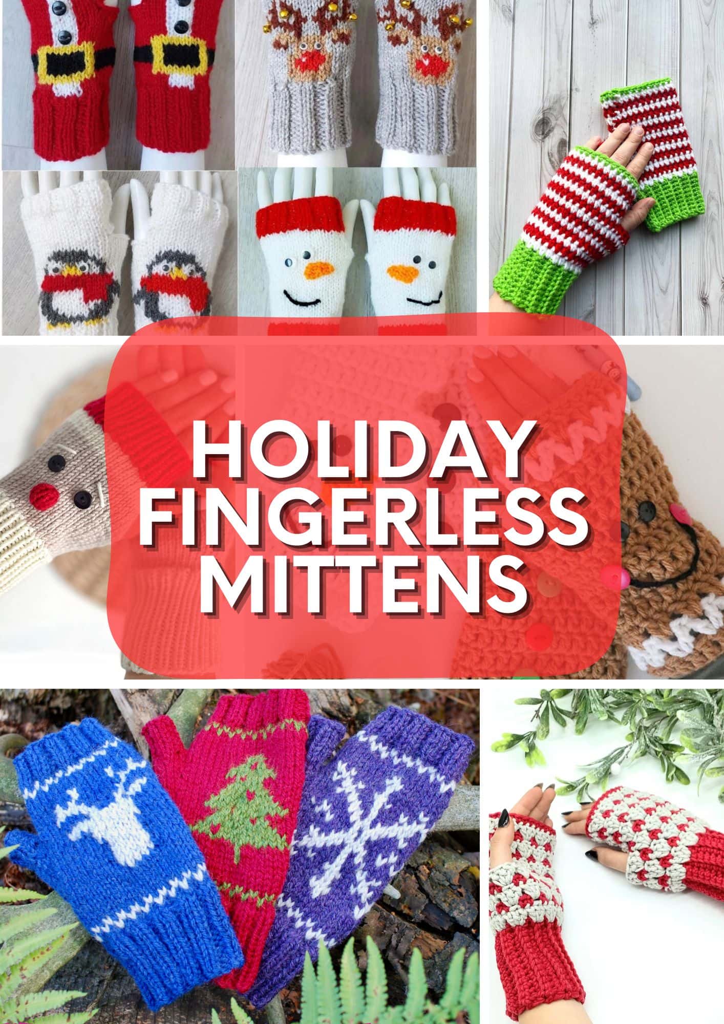 Collage of colorful, knitted, holiday-themed fingerless mittens featuring reindeer, snowmen, Christmas trees, gingerbread, and snowflakes. Text in the center reads "Holiday Fingerless Mittens." Perfect for holiday gloves patterns inspiration!. -Marly Bird