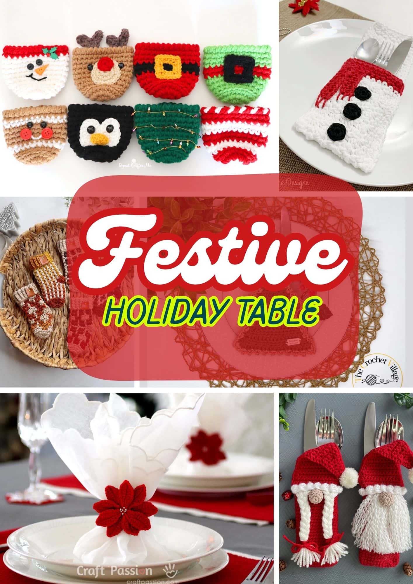 A collage shows a festive table with holiday table decor, featuring crochet utensil holders, napkin rings, and decorative napkins shaped as poinsettias and Santa Claus, all in red, white, and green. -Marly Bird