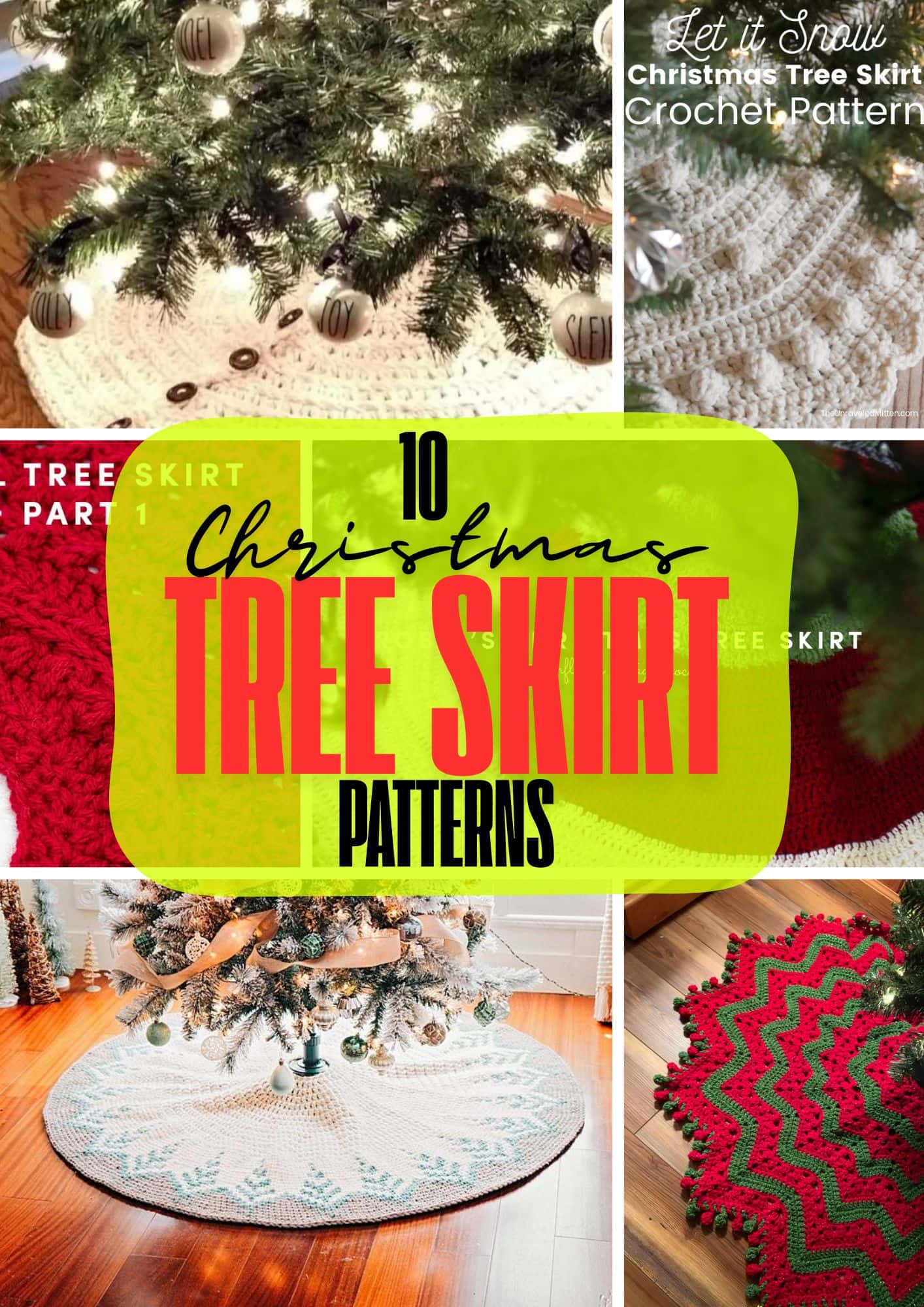 A collage of five crochet Christmas tree skirts in various colors and patterns beneath decorated trees, overlaid with the text “10 Christmas Tree Skirt Patterns” in bold red and yellow—discover free patterns for your holiday décor!. -Marly Bird
