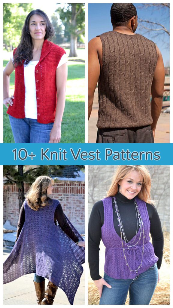 Over 10 Knit Vest Patterns for spring and summer. Includes Mens and Womens patterns by Marly Bird.