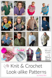 A collage of twelve photos shows women modeling colorful knit and crochet versions of the same pattern in garments and accessories, such as shawls, sweaters, and cowls. Text reads "Knit & Crochet Look-alike Patterns by Marly Bird. -Marly Bird