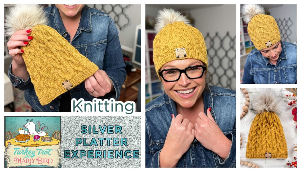 A collage shows a woman in glasses and a denim shirt modeling a mustard yellow knit beanie with a white pom-pom. "Knitting," "SILVER PLATTER EXPERIENCE," and Marly Bird Turkey Trot Make-Along text are included, plus a beanie closeup. -Marly Bird