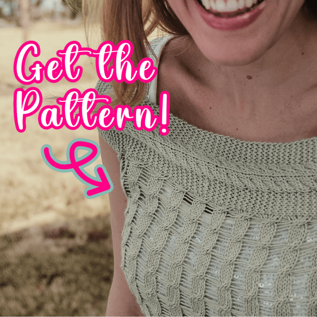 A person wearing a knitted sleeveless top is shown. The text "Get the Pattern!" is superimposed over the image with a pink arrow pointing to the top, highlighting its intricate drop stitch cable pattern. The background is blurred, focusing on the detailed texture of the knitwear. -Marly Bird