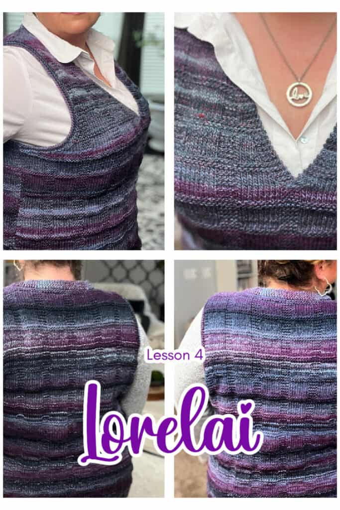 A woman models a gray and purple knit vest with perfectly crafted armholes over a white shirt. The vest, featuring a scoop neckline, is showcased from different angles. Text at the bottom reads "Lesson 4 Lorelai. -Marly Bird