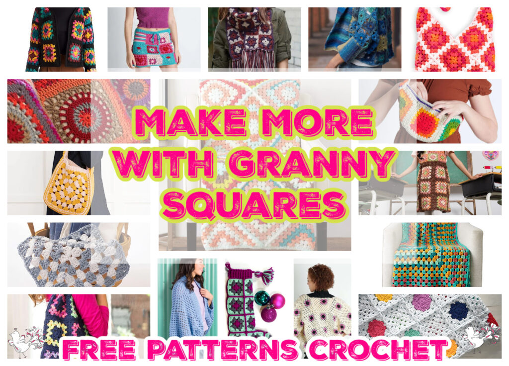 Collage of crochet projects crafted with vibrant granny squares, featuring blankets, bags, and scarves. A text overlay in bright yellow and pink reads "Make More with Granny Squares - Free Patterns Crochet," inviting creativity and inspiration. -Marly Bird