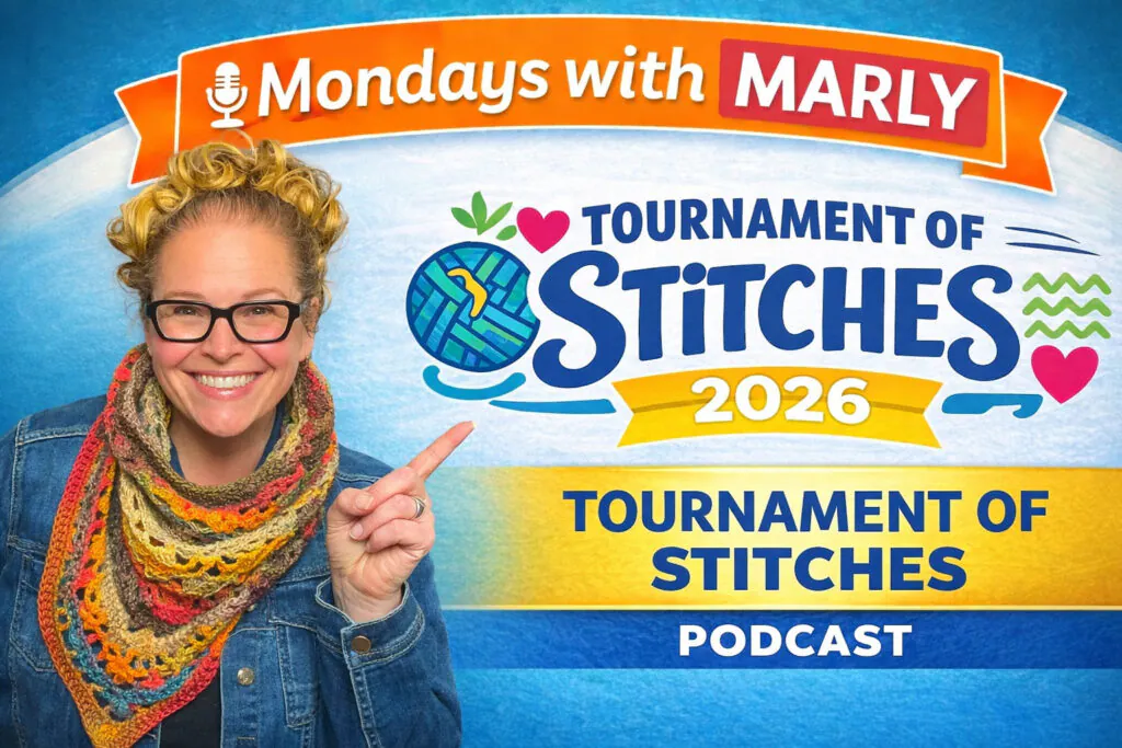Marly Bird pointing to the Tournament of Stitches 2026 logo during a Mondays with Marly podcast episode about the knit and crochet make-along event.