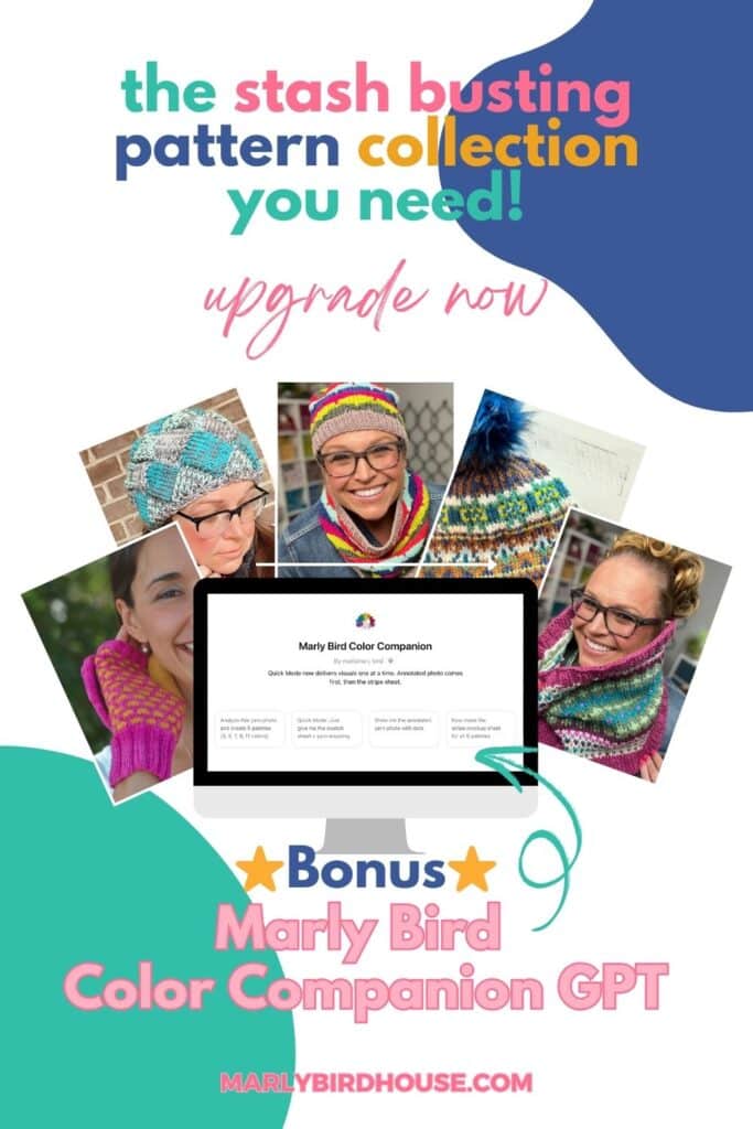 A colorful flyer promotes a stash busting pattern collection upgrade for the This or That Make-Along 2025, featuring photos of a woman in vibrant knitted hats and scarves. A computer screen shows the Marly Bird Color Companion GPT bonus. Text is bright and playful. -Marly Bird