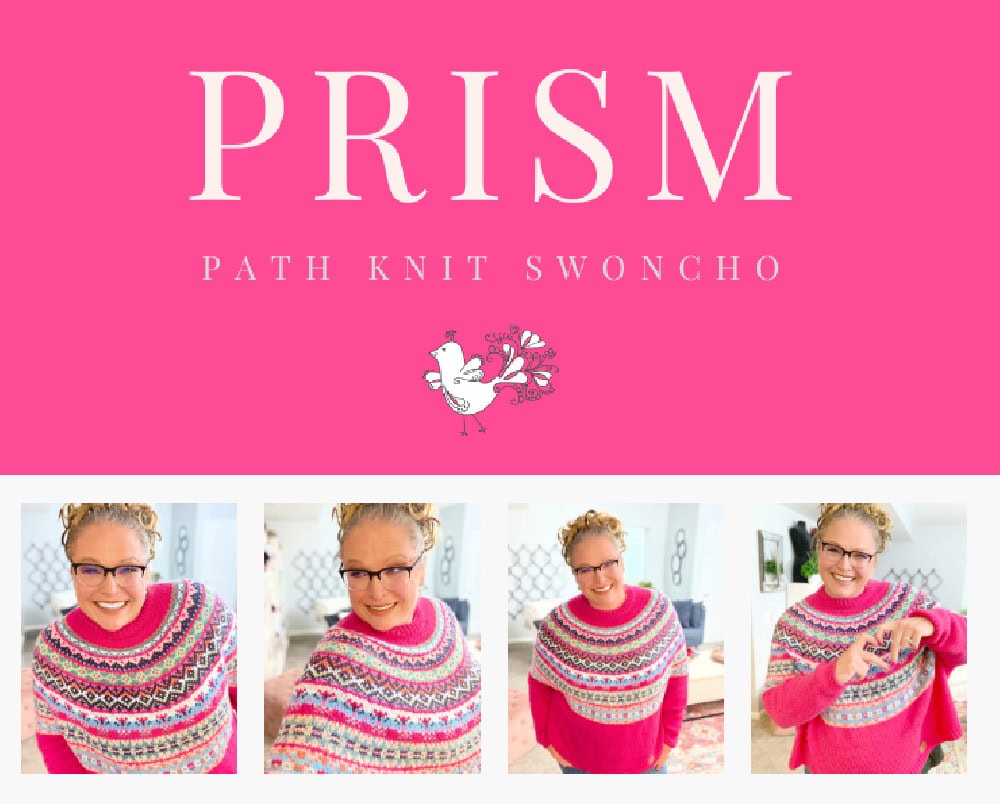 A smiling person wearing a bright pink, patterned knit swoncho is shown in four poses below the text "PRISM Path Knit Swoncho" on a pink background, highlighting this Free Colorwork Knit Swoncho Pattern with a small illustration of a bird holding yarn. -Marly Bird