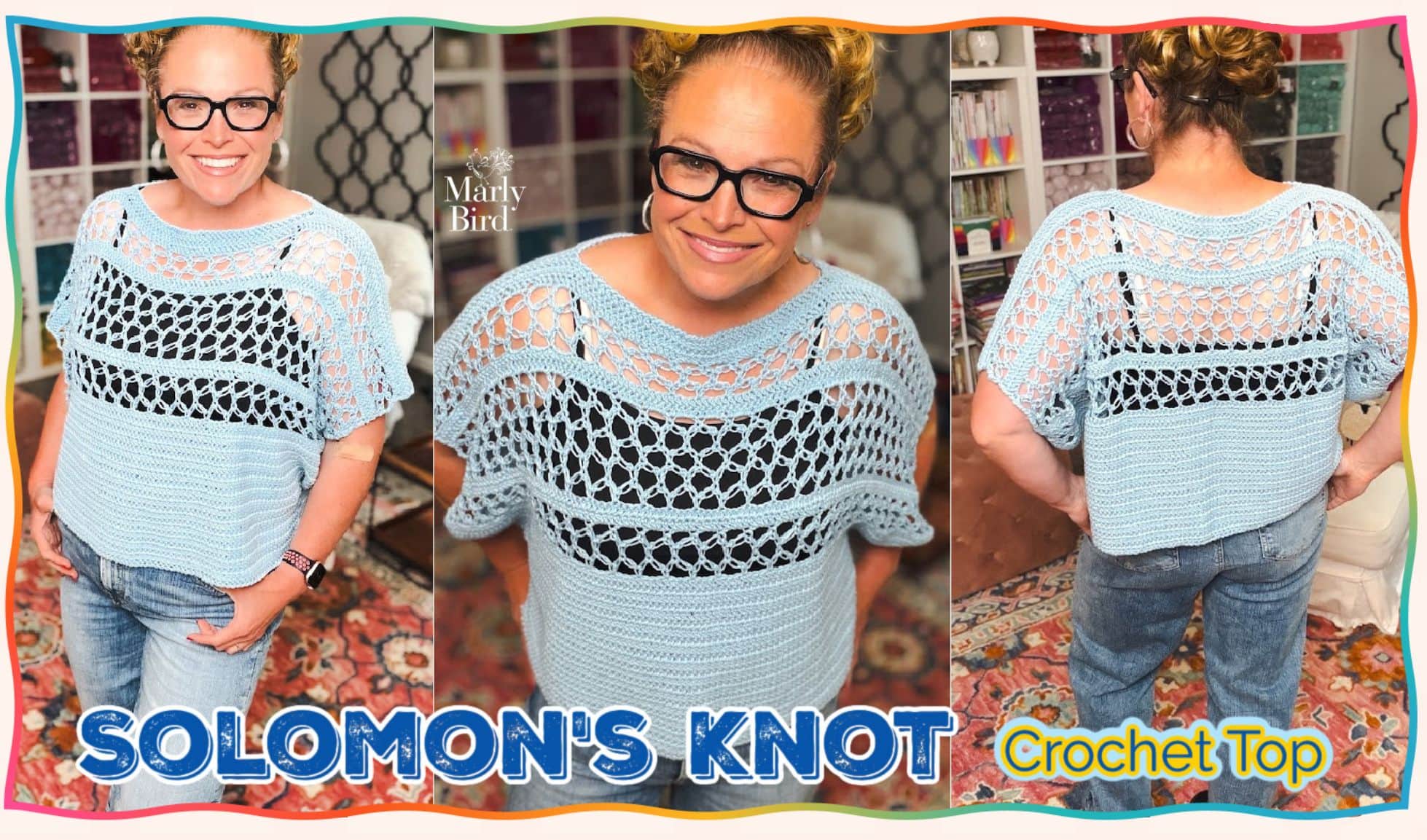Woman with glasses wears a light blue Solomon's Knot crochet top with detailed openwork, shown from front and back.