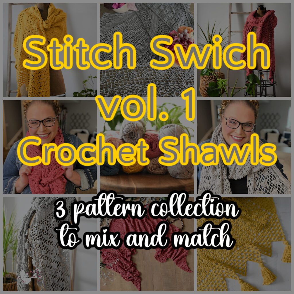 Collage of various crochet shawls displayed by a smiling person. Text overlay reads: "Stitch Swich vol. 1 Crochet Shawls - 3 pattern collection to mix and match, inspired by the Tournament of Stitches 2022. -Marly Bird