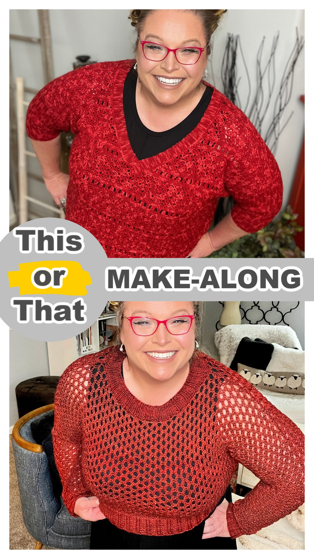 A smiling person with red glasses is shown twice, both times wearing different crocheted red sweaters. The top image features a looser-knit red sweater and the bottom image shows a more tightly-knit red sweater. Text reads "This or That Make-Along 2024. -Marly Bird