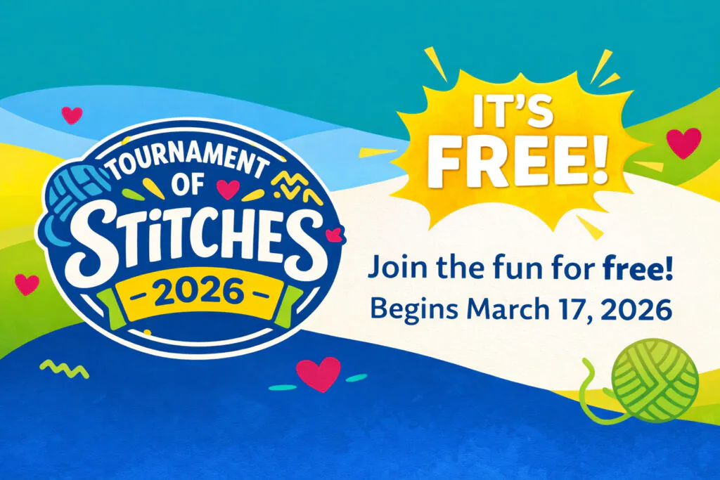 Graphic for Tournament of Stitches 2026; yarn and hearts in background highlight knitting texture and colorful craft materials.