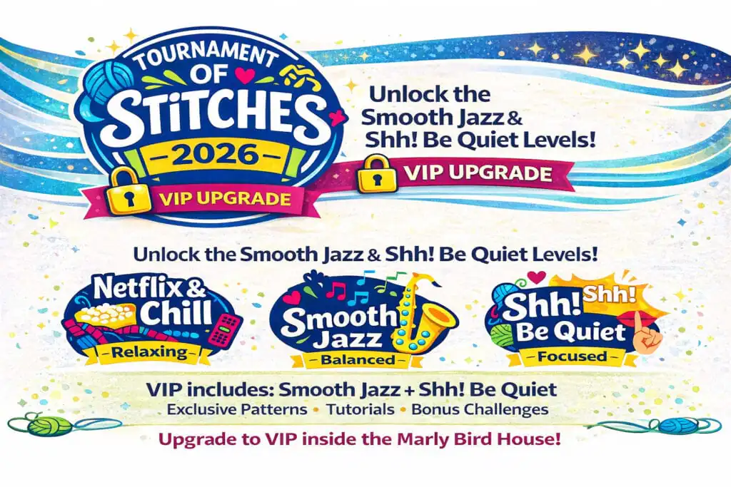 Graphic showing Tournament of Stitches 2026 VIP Upgrade with knitting and crochet elements and Marly Bird House logo.