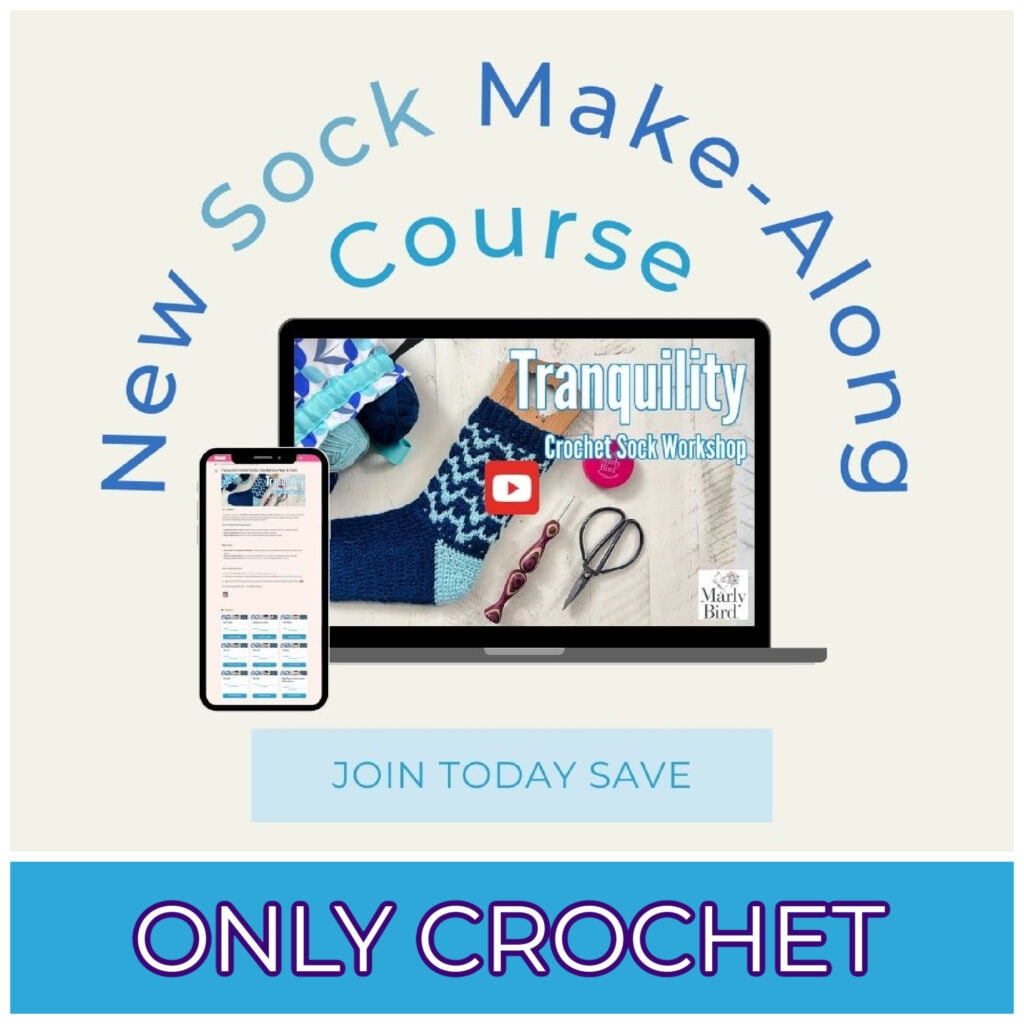 Image of a laptop and smartphone displaying a crochet sock workshop titled "Tranquility." The text reads "New 2024 Sock Make-Along Course" and "Join Today Save." A banner at the bottom says "Only Crochet," featuring crochet tools and yarn. -Marly Bird