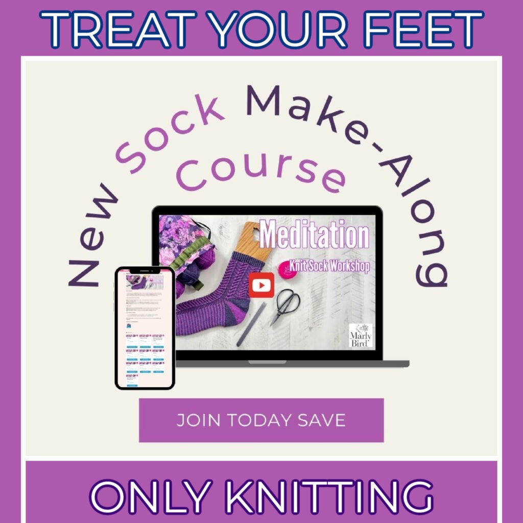 Promotional graphic for our 2024 sock knitting course. Includes a laptop and phone showcasing the Make-Along content, yarn, and cozy knitted socks. Text: "Treat Your Feet," "New Sock Make-Along Course," "Join Today Save," and "Only Knitting. -Marly Bird