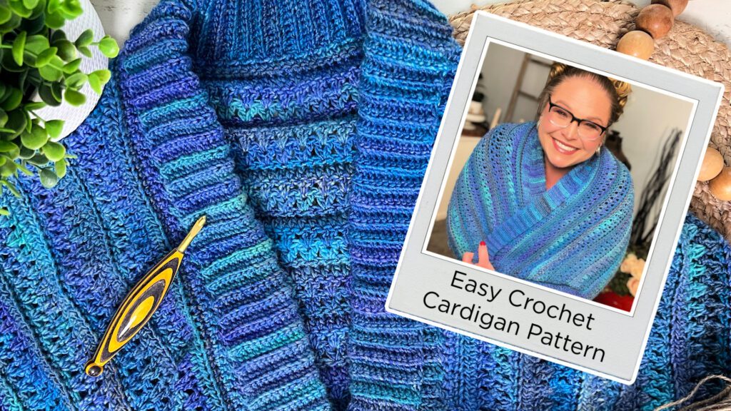 An image collage featuring a close-up of a blue crochet cocoon cardigan with a pattern guide and a crochet hook, and a smaller photo of a smiling woman wearing a similar cardigan with text "easy crochet cardigan pattern. You Are Valued Crochet Cocoon Cardigan Pattern by Marly Bird