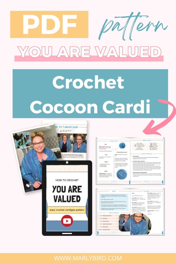 advertisement for the PDF pattern of the You Are Valued Crochet Cocoon Cardigan by Marly Bird