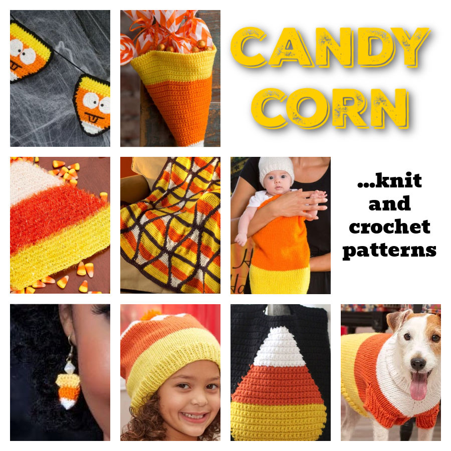 Candy corn knit and crochet patterns. 9 images: candy corn wall decor, cone, scrubby, blanket, baby bunting, earrings, hat, bag, dog sweater. Marly Bird